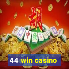 44 win casino